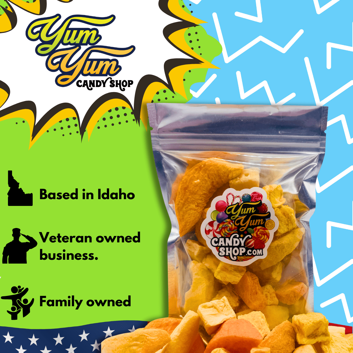 Based in Idaho, veteran owned, family owned – Yum Yum Candy Shop freeze-dried fruit mix