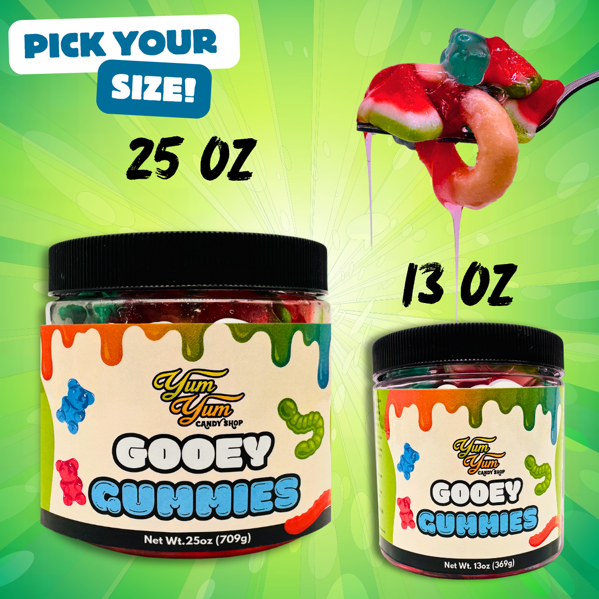 Pick your size graphic showing 13 oz and 25 oz jars of Gooey Gummies with bright green background.