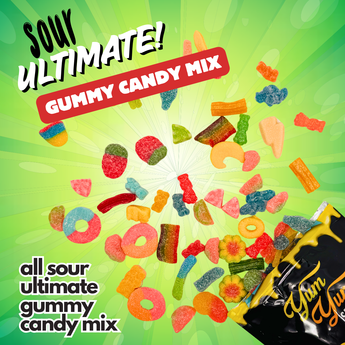 Assorted sour gummy candies falling into an open Yum Yum Candy Shop bag with Sour Ultimate! Gummy Candy Mix branding