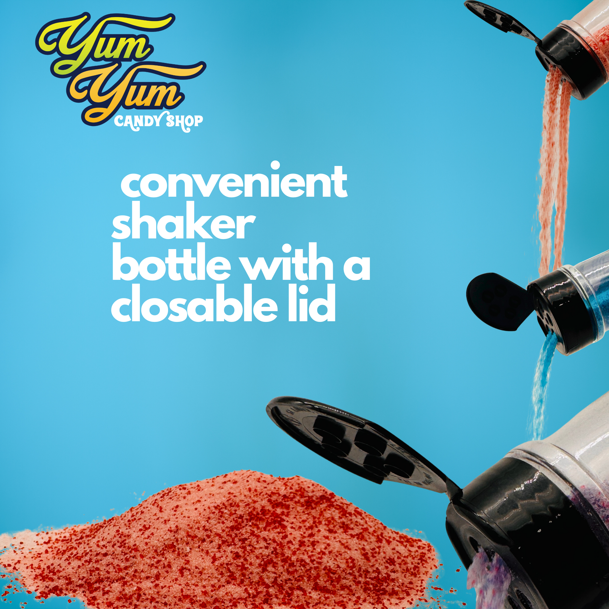 Yum Yum Candy Shop shaker bottle with red candy powder on a blue background