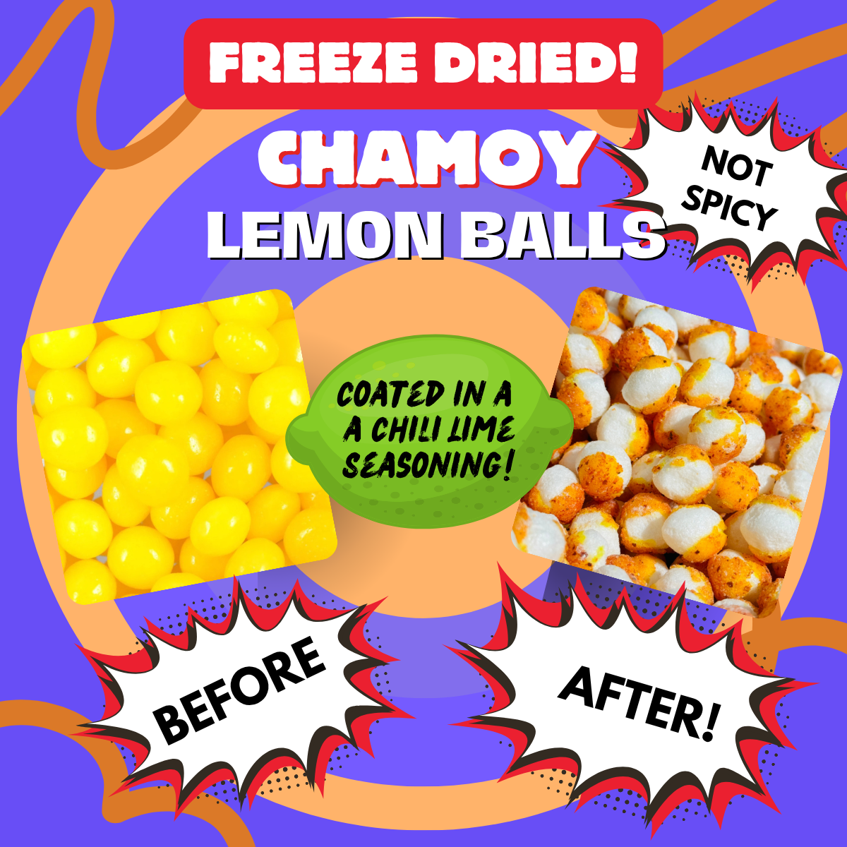 Before and after view of Chamoy Lemon Balls showing transformation during freeze-drying, coated in chili lime seasoning.