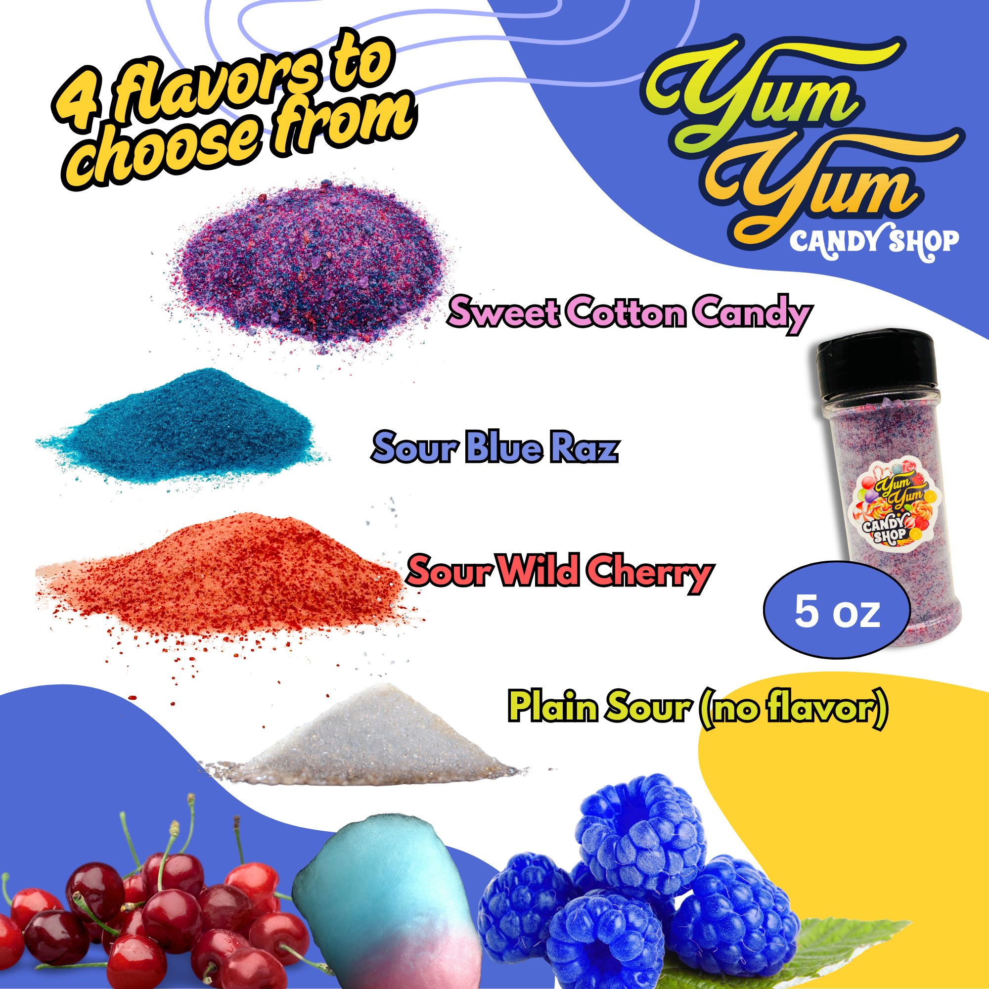 Yum Yum Candy Shop product with colorful powders and berries, featuring '4 flavors to choose from' text.